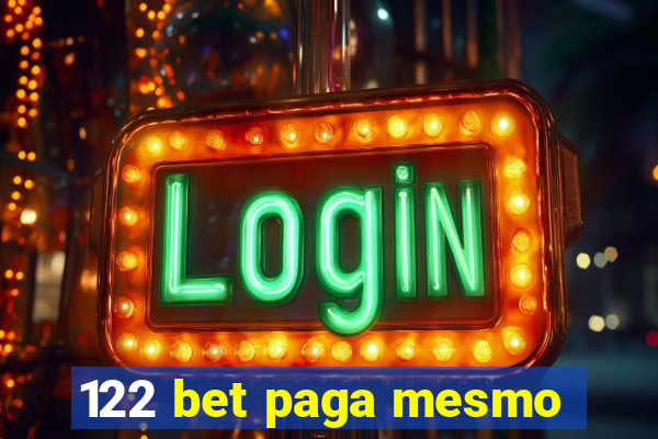 122 bet paga mesmo